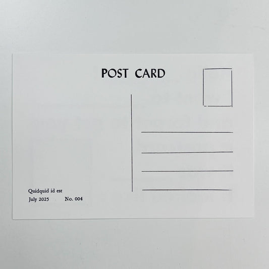 Postcard No. 004 - Universal Postcard